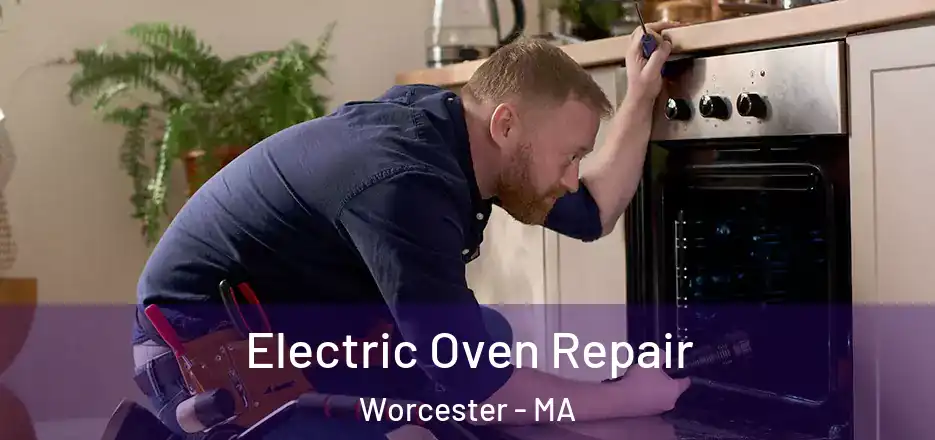 Electric Oven Repair Worcester - MA
