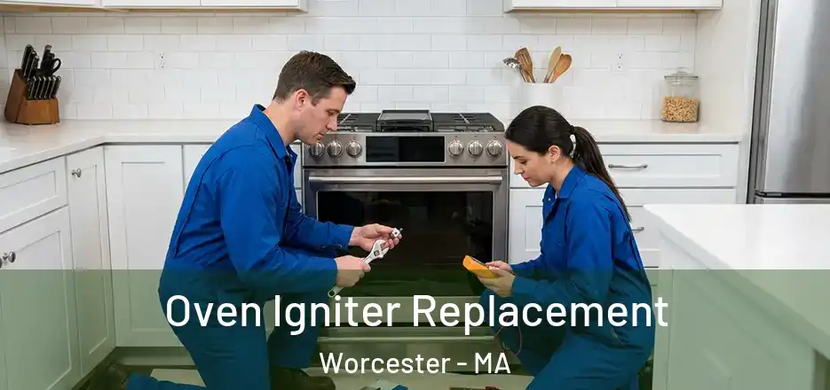 Oven Igniter Replacement Worcester - MA