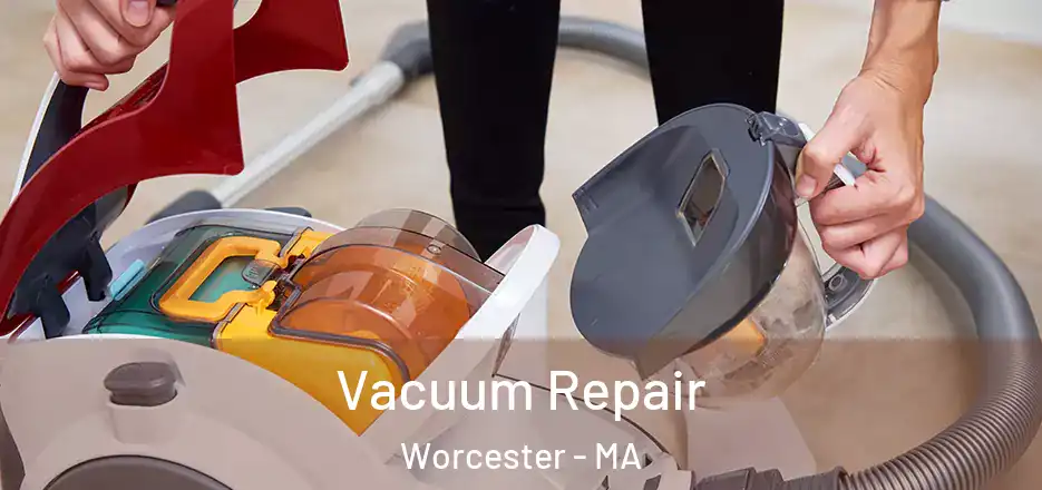 Vacuum Repair Worcester - MA